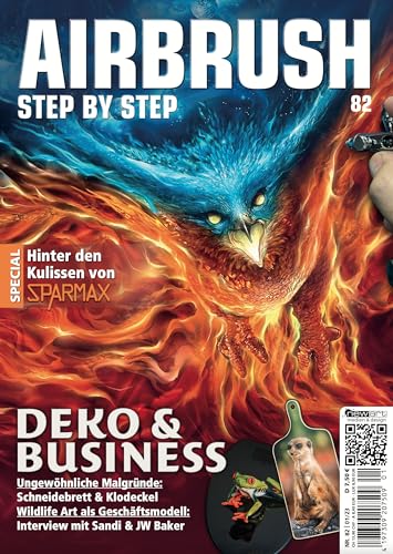 Airbrush Step by Step 82: Deko & Business (Airbrush Step by Step Magazin) von newart medien & design GbR